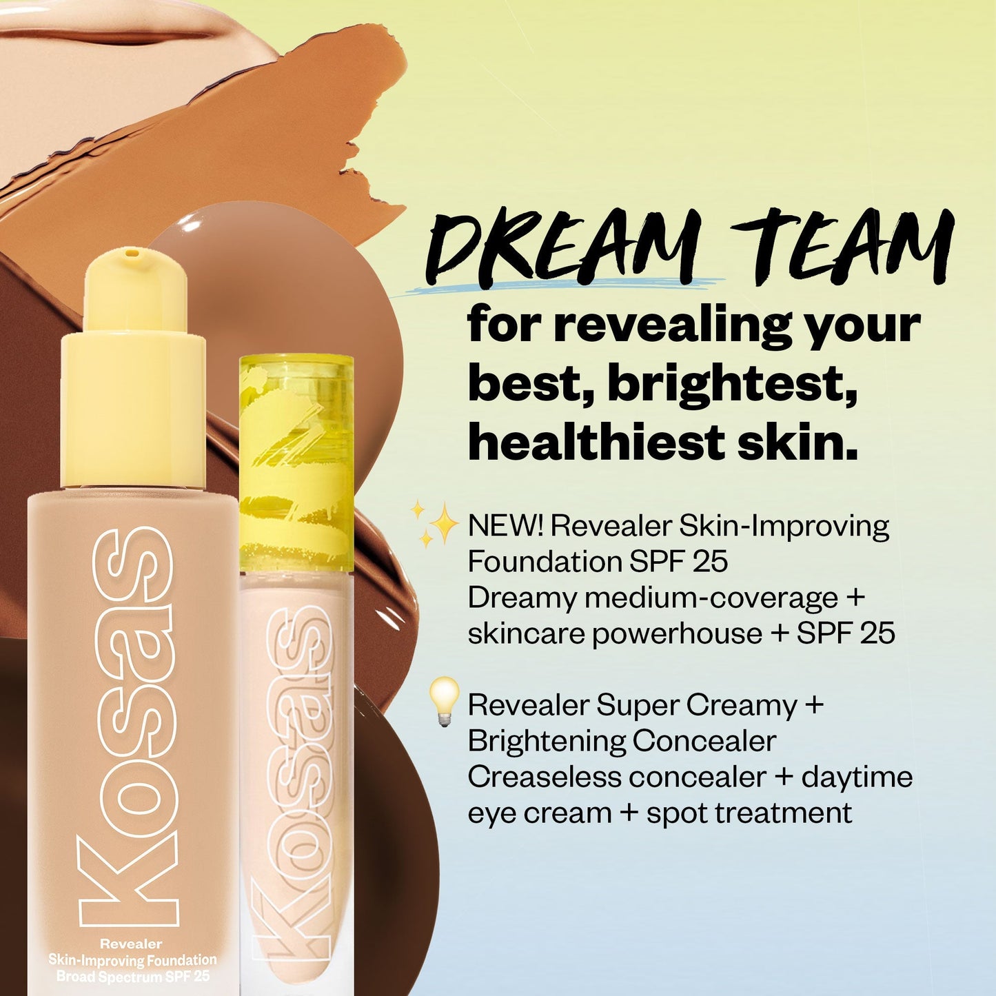 Dream Team Concealer & Foundation